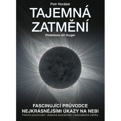 Tajemná zatmění - Petr Horálek – Hledejceny.cz