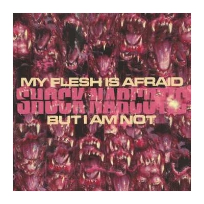 Shock Narcotic: My Flesh Is Afraid But I Am Not CD – Hledejceny.cz
