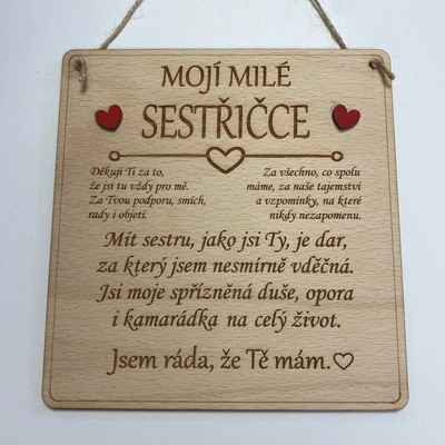 Dekorace z Česka Dřevěná cedulka pro sestru Varianta: Vlastní podpis - (podpis pište do poznámky) - PLATBA PŘEDEM!