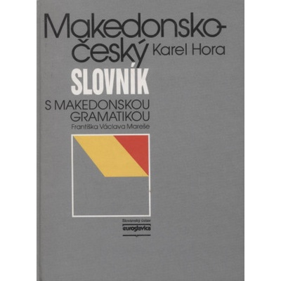 Makedonsko-český slovník - Karel Hora