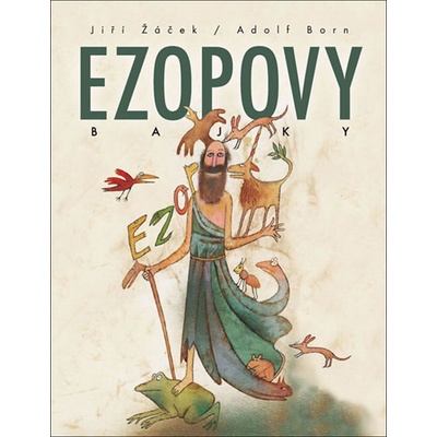 Ezopovy bajky - Jiří Žáček – Hledejceny.cz