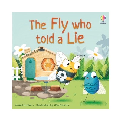 The Fly who Told a Lie Usborne Publishing