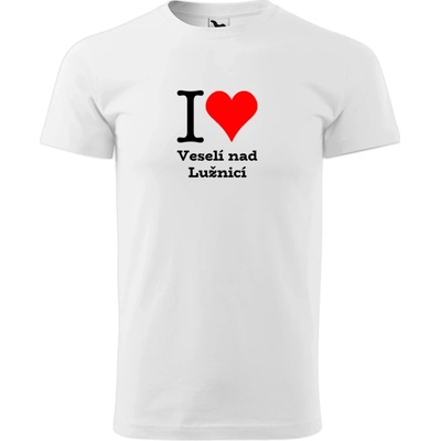 Tričko I love Veselí nad Lužnicí bílé – Hledejceny.cz