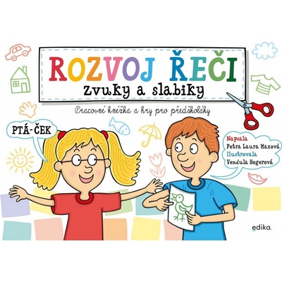 Rozvoj řeči – zvuky a slabiky - Petra Laura Maxová