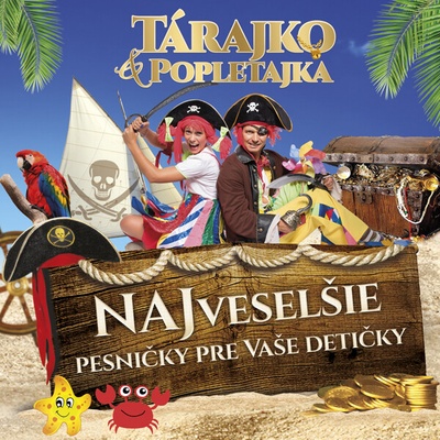 TARAJKO A POPLETAJKA NAJVESELSIE PESNICKY PRE VASE CD