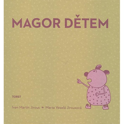 Magor dětem