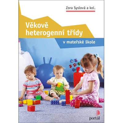 Věkově heterogenní třídy - Zora Syslová