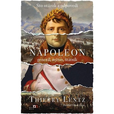 Napoleon: general, mýtus, štátnik – Hledejceny.cz