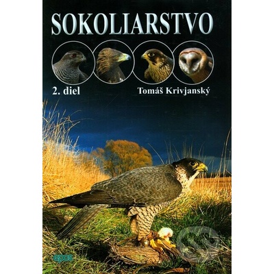 Sokoliarstvo 2 - Tomáš Krivjanský (Tomáš Krivjanský) (