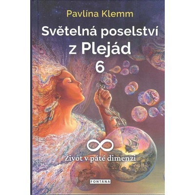 Světelná poselství z Plejád 6