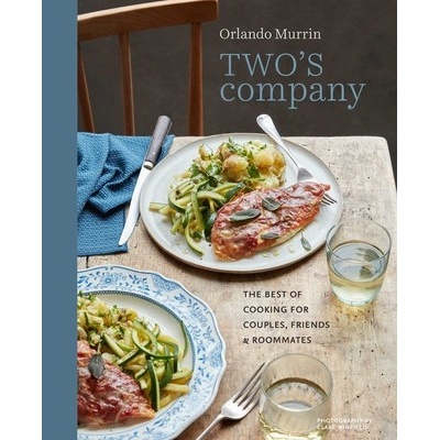 Two's Company: The Best of Cooking for Couples, Friends and Roommates Murrin Orlando – Hledejceny.cz