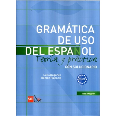 Gramatica De USO Del Espanol - Teoria Y Practica
