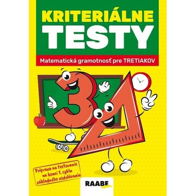Kriteriálne testy 3 - matematická gramotnosť pre tretiakov