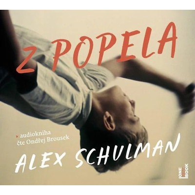 Z popela - Alex Schulman - čte Ondřej Brousek
