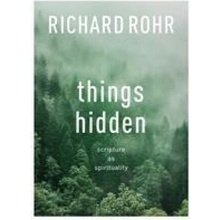 Things Hidden - Scripture As Spirituality (Rohr Richard)
