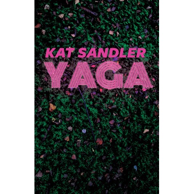 Yaga - Sandler Kat