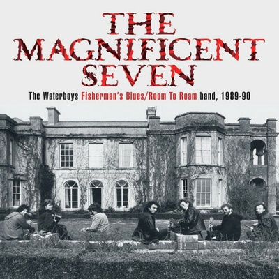 Waterboys - Magnificent Seven Deluxe CD – Hledejceny.cz