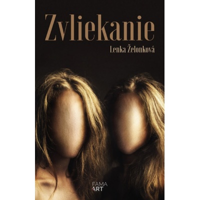 Zvliekanie - Lenka Želonková
