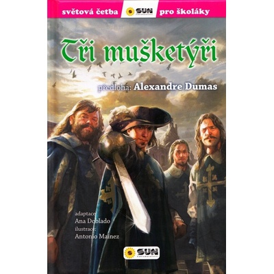 Tři mušketýři - Světová četba pro školáky – Hledejceny.cz