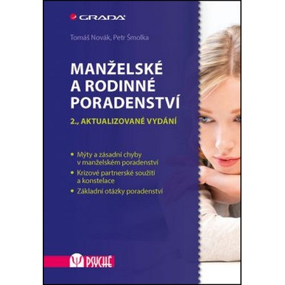 Manželské a rodinné poradenství - Novák Tomáš, Šmolka Petr – Hledejceny.cz