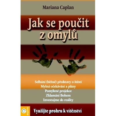 Jak se poučit z omylú - Kaplanová Kamila – Hledejceny.cz