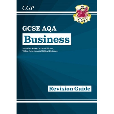 GCSE Business AQA Revision Guide - for the Grade 9-1 Course - CGP Books