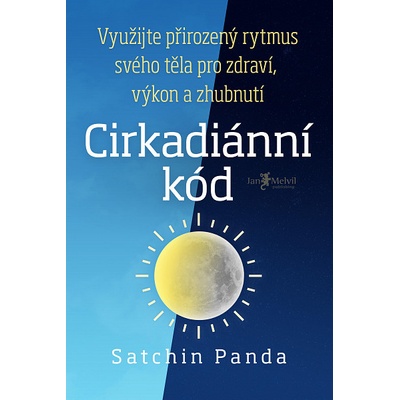 Cirkadiánní kód - Satchin Panda