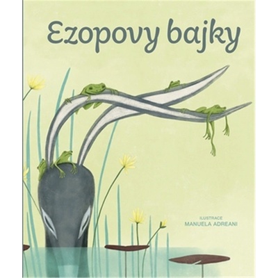 Ezopovy bajky - Ezop – Hledejceny.cz