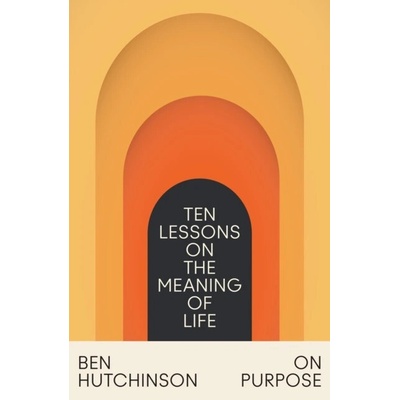 On Purpose - Ben Hutchinson