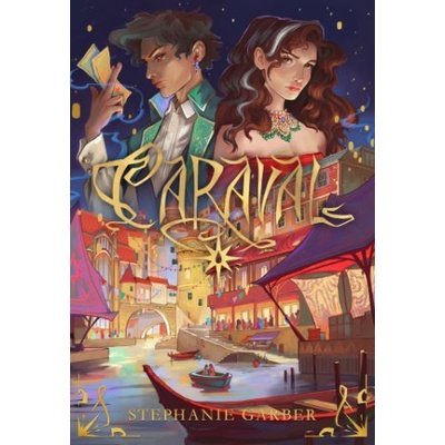 Caraval (slovenský jazyk) (Stephanie Garber)(Pevná)