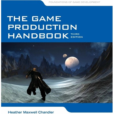 Game Production Handbook Chandler Heather Maxwell