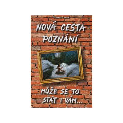 Nová cesta poznání - může se to stát i vám – Hledejceny.cz