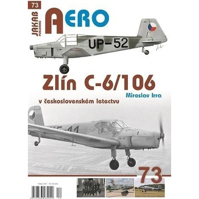 Zlín C-6/106 v československém letectvu - Irra Miroslav, Brožovaná
