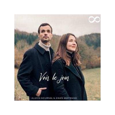 Anais Bartrand & Alexis Gournel - Voir Le Jour CD – Hledejceny.cz