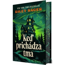 Keď prichádza tma