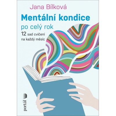 Mentální kondice po celý rok - 12 sad cvičení na každý měsíc PORTÁL, s.r.o.