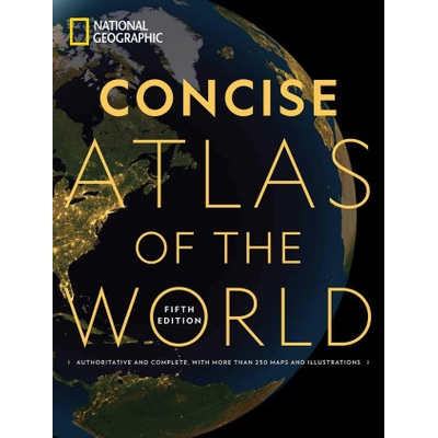 National Geographic Concise Atlas of the World, 5th Edition – Hledejceny.cz