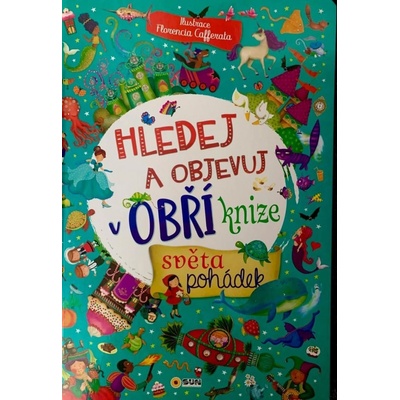 Hledej a objevuj v obří knize světa pohádek – Hledejceny.cz