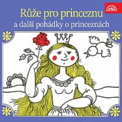 Růže pro princeznu a další pohádky o princeznách – Hledejceny.cz