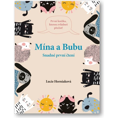 Mína a Bubu - Snadné první čtení - Horniaková Lucie – Hledejceny.cz