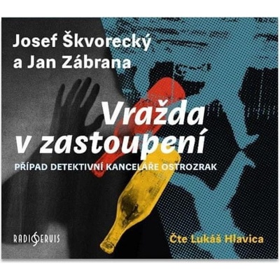 Josef Škvorecký;Jan Zábrana: Vražda v zastoupení – Hledejceny.cz