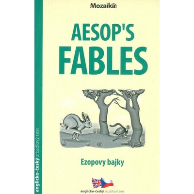 Mozaika-Četba-Aesop´s Fables (Ezopovy bajky) - Ezop – Hledejceny.cz