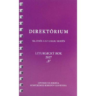 Direktórium 2027 - Direktórium na omše a liturgiu hodín, Liturgický rok 2027 „B“