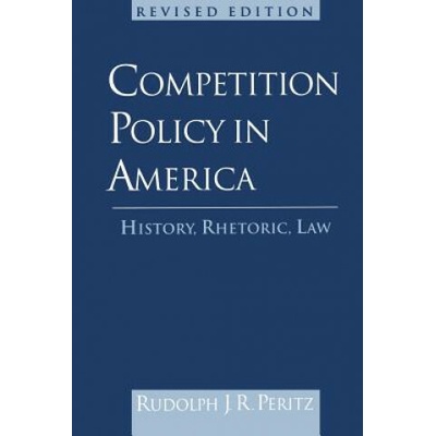 Competition Policy in America