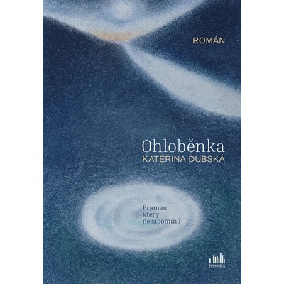 Ohloběnka - Kateřina Dubská