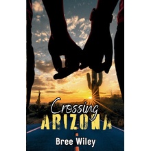 Crossing Arizona