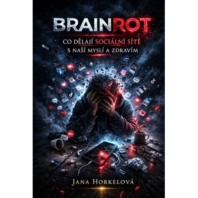 Brainrot: Co dělají sociální sítě s naší myslí a zdravím