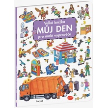 Velká knížka Můj den pro malé vypravěče