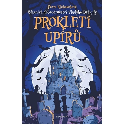 Bláznivá dobrodružství Vladyho Drákuly – Prokletí upírů