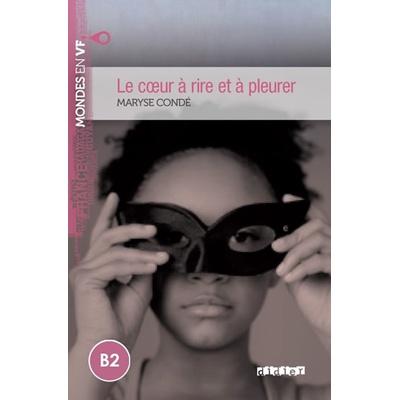 ATELIER DE LECTURE B2 LE COEUR A RIRE ET A PLEURER LIVRE + MP3